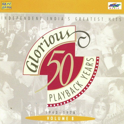 50 Glorious Years 2 - 3 Lata Mangeshkar MP3 Download